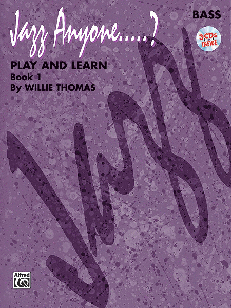 Jazz Anyone ..... ?, Book 1 -- Play and Learn