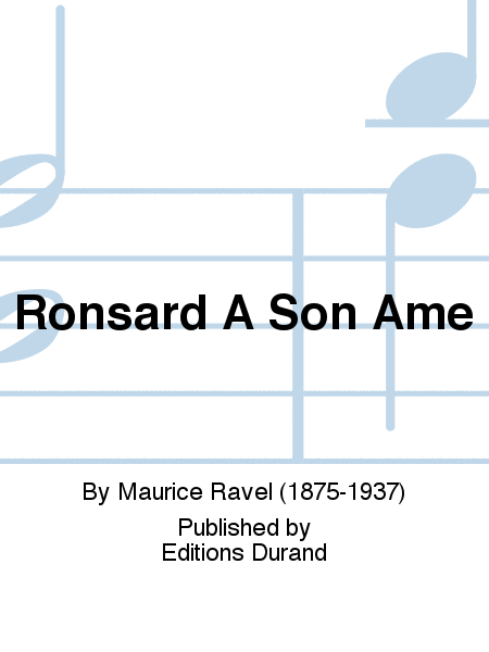 Ronsard A Son Ame