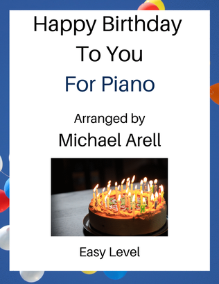 Happy Birthday To You--Easy Piano