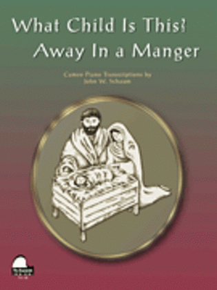 Book cover for What Child Is This Away In Manger