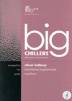 Book cover for Big Chillers (Trombone, Treble Clef)