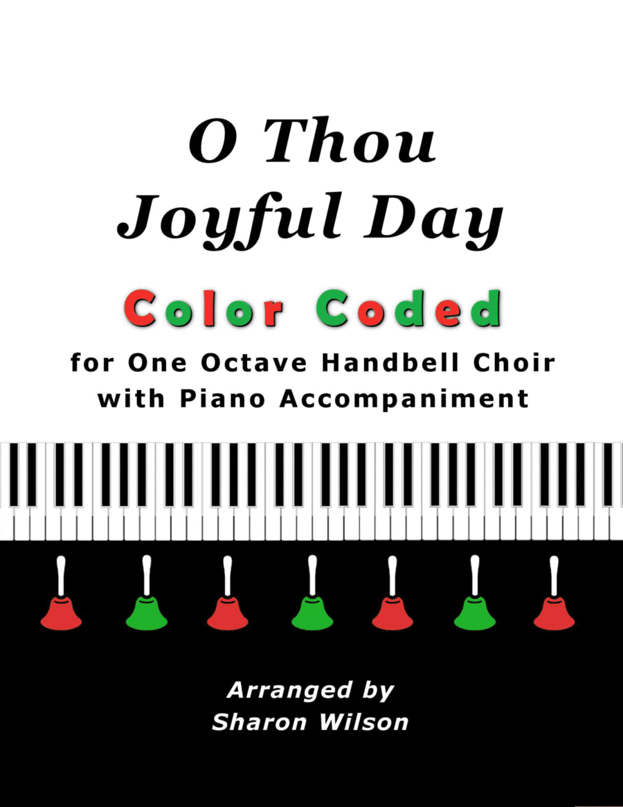 O Thou Joyful Day (for One Octave Handbell Choir with Piano accompaniment) image number null