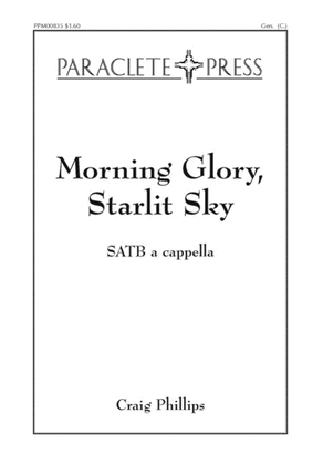 Morning Glory, Starlit Sky