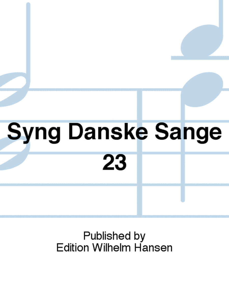 Syng Danske Sange 23