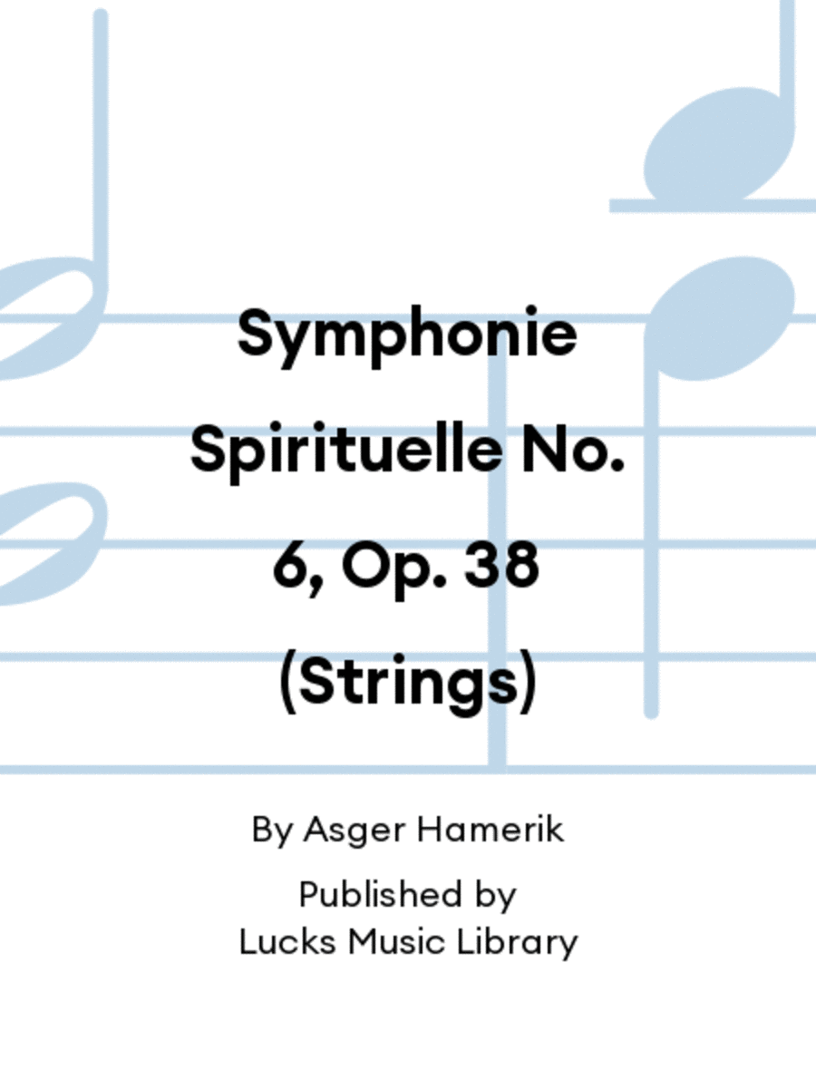 Symphonie Spirituelle No. 6, Op. 38 (Strings) Set of Parts scores gallery preview page 1