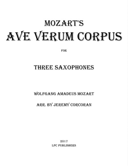 Ave Verum Corpus for Three Saxophones (AAA or AAT) image number null