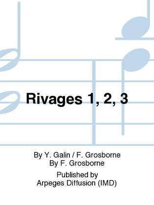 Rivages 1, 2, 3