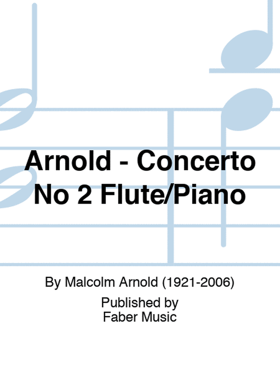 Arnold - Concerto No 2 Flute/Piano