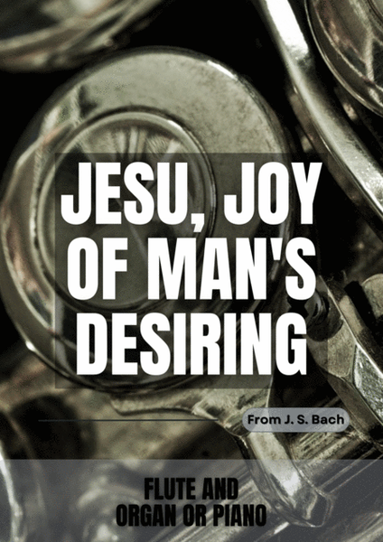 Jesu, Joy of Man's Desiring - Flute and Organ or Piano image number null