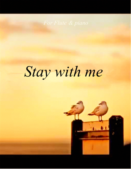 Stay with me for flute and piano image number null