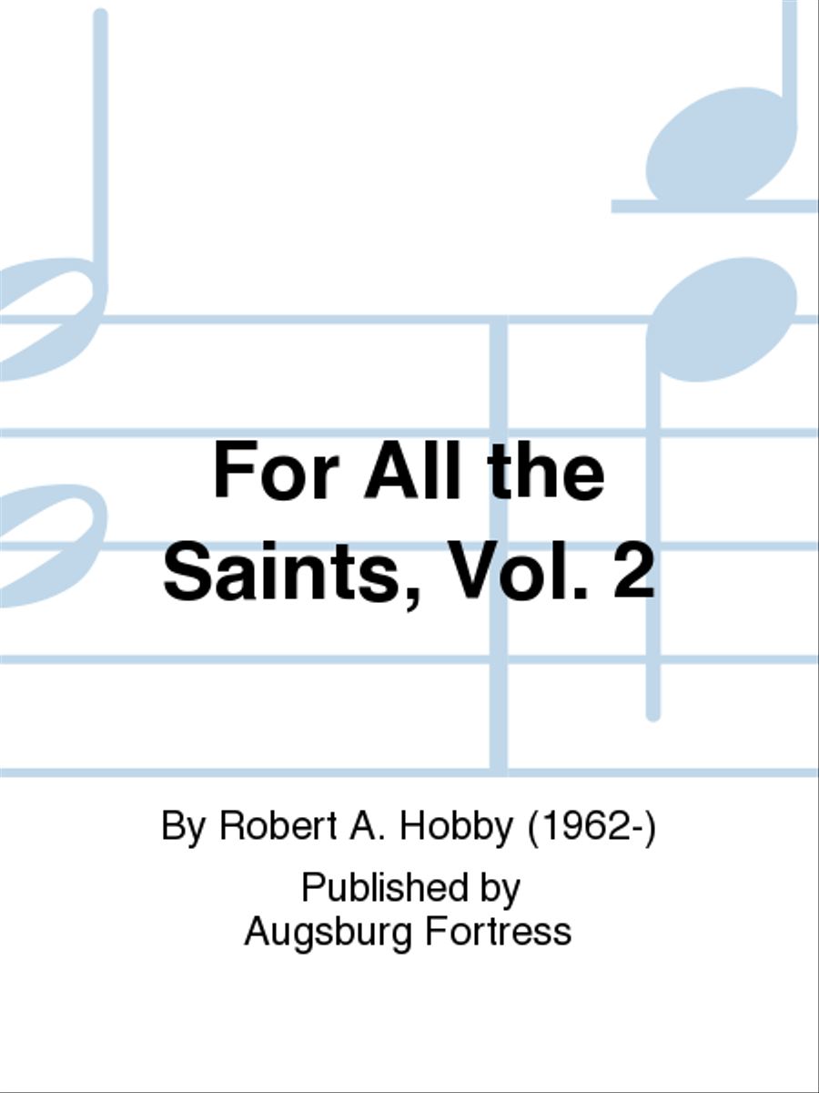 For All the Saints, Vol. 2