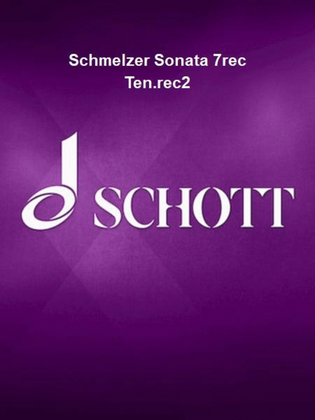 Schmelzer Sonata 7rec Ten.rec2