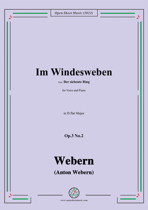 Webern-Im Windesweben,Op.3 No.2,in D flat Major