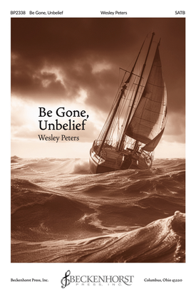 Book cover for Be Gone, Unbelief