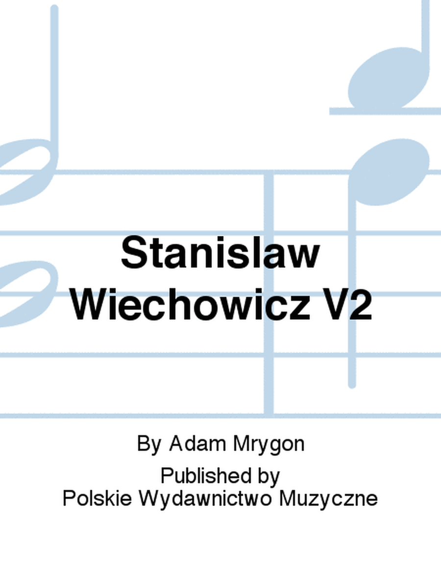 Stanislaw Wiechowicz V2