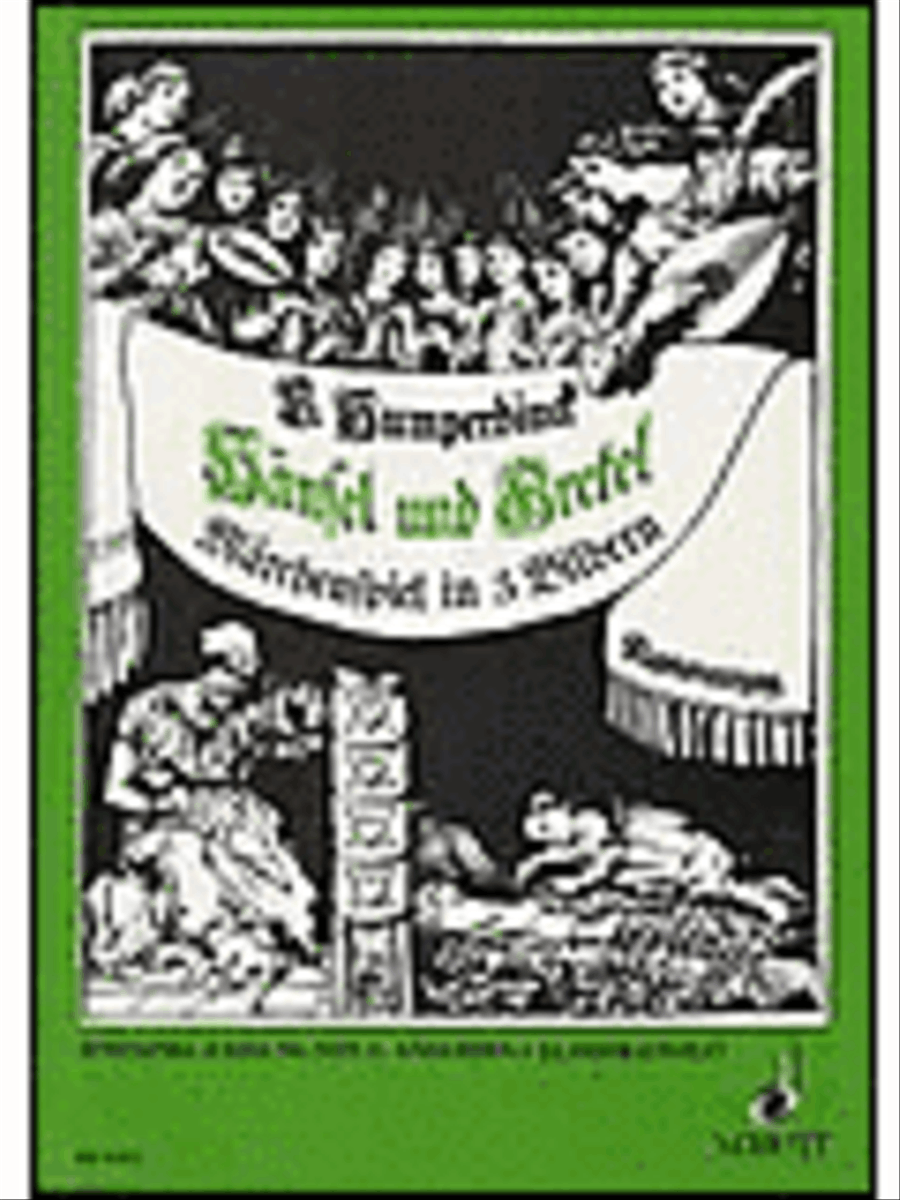 Hänsel and Gretel Singspielfassung by Engelbert Humperdinck Voice - Sheet Music