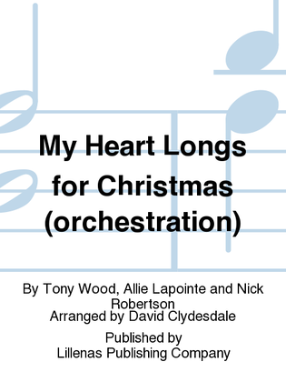 My Heart Longs for Christmas (orchestration)