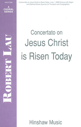Concertato on Jesus Christ Is Risen Today
