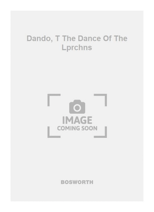 Dando, T The Dance Of The Lprchns