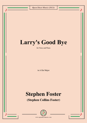 Book cover for S. Foster-Larry's Good Bye,in A flat Major
