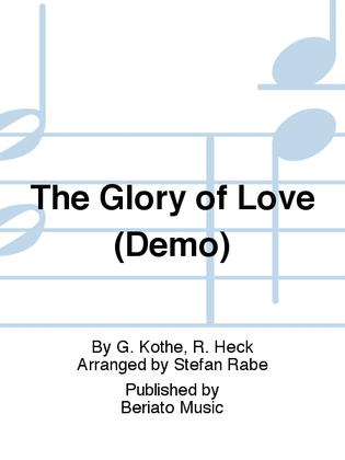 The Glory of Love (Demo)