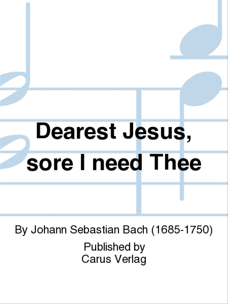 Dearest Jesus, sore I need Thee (Liebster Jesu, mein Verlangen) Voice scores gallery preview page 1