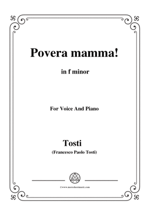 Tosti-Povera mamma! in f minor,for voice and piano