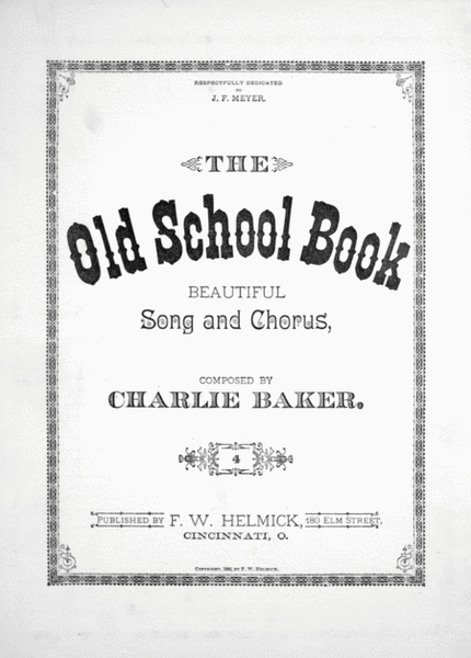 The Old School Book. Beautiful Song and Chorus