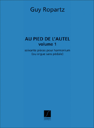 Au Pied De L'Autel 60 Pieces Pour Harmonium