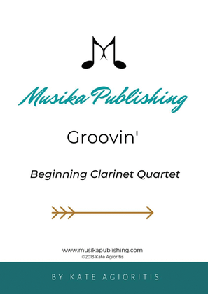 Book cover for Groovin' - for Young Clarinet Quartet