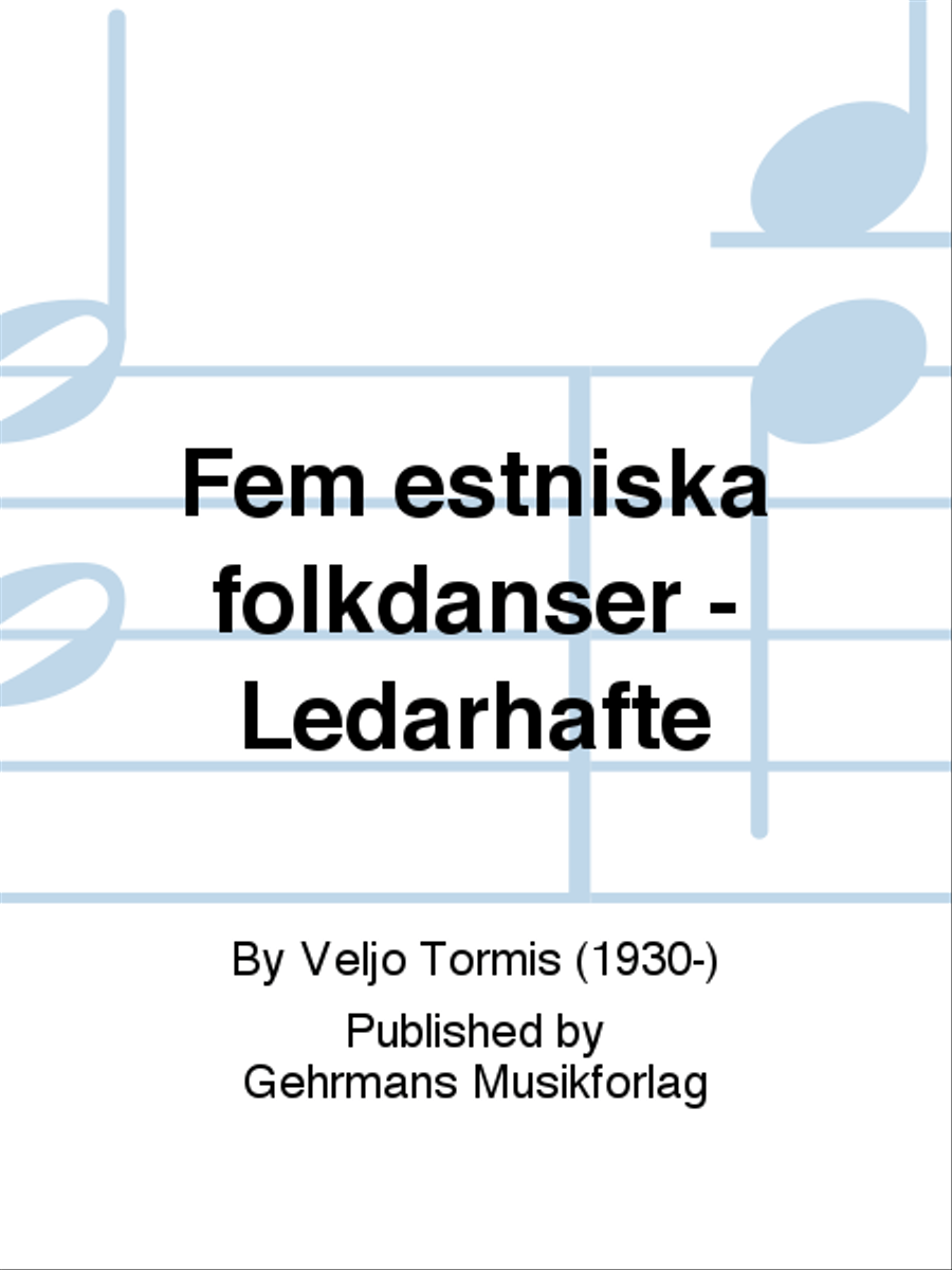 Fem estniska folkdanser - Ledarhafte 4-Part scores gallery preview page 1