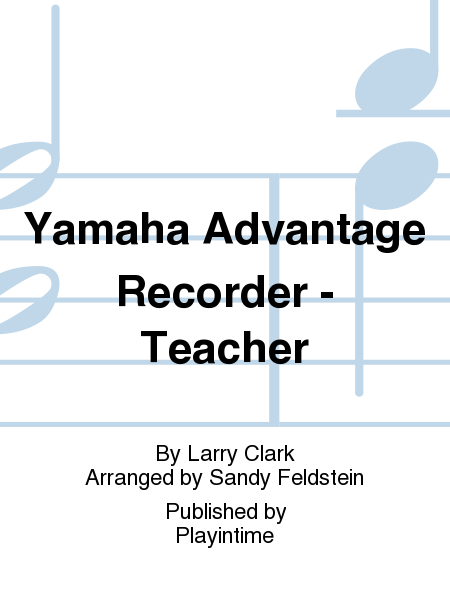 Yamaha Advantage Recorder - Teacher