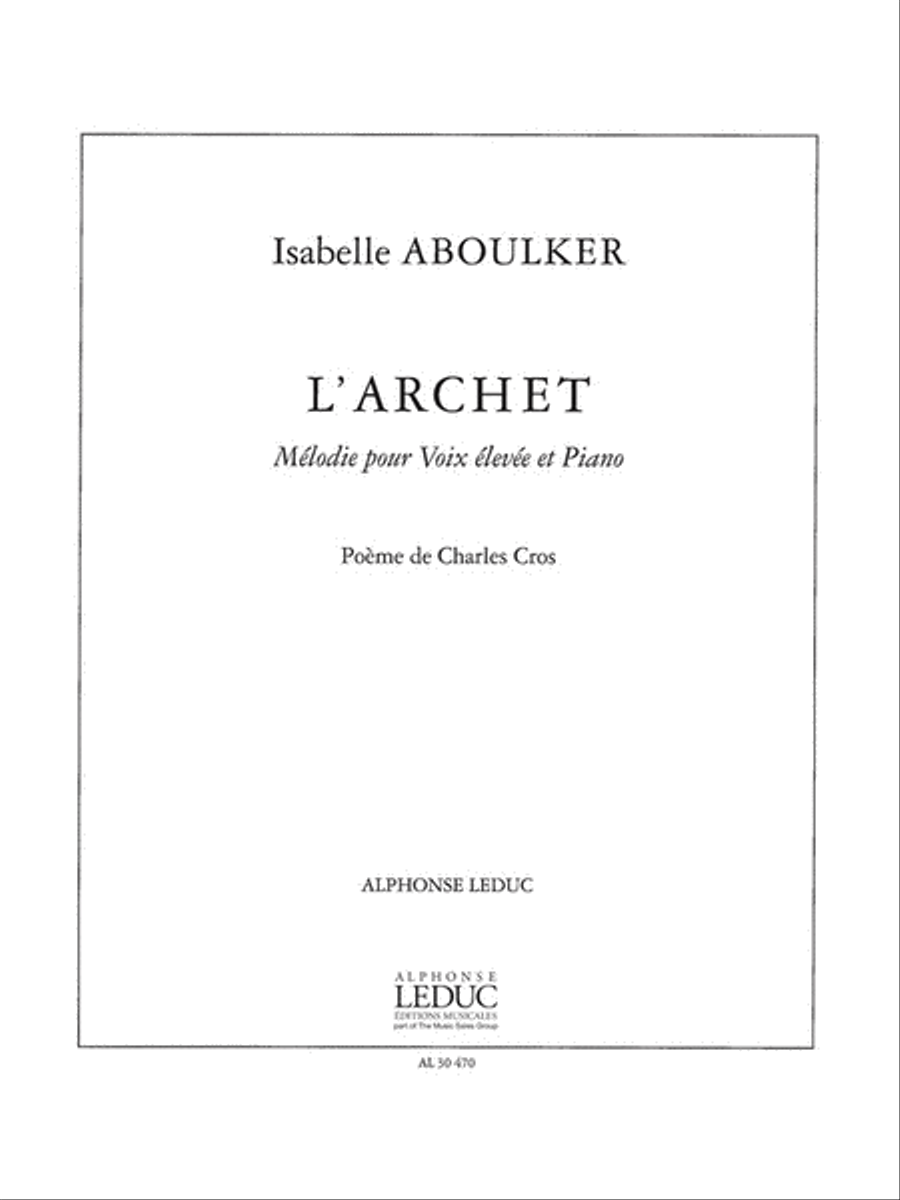 Aboulker Isabelle L'archet Melodie High Voice & Piano Vocal Score High Voice scores gallery preview page 1