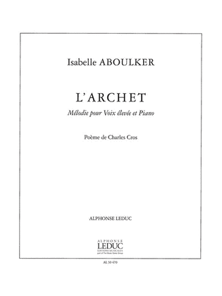 Aboulker Isabelle L'archet Melodie High Voice & Piano Vocal Score