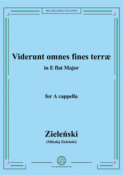 Zieleński-Viderunt omnes fines terræ,in E flat Major,for A cappella