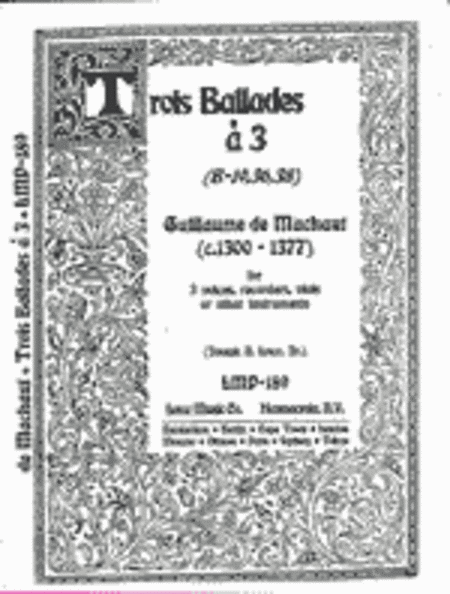 Trois Ballades a 3 (B-19,36,38)