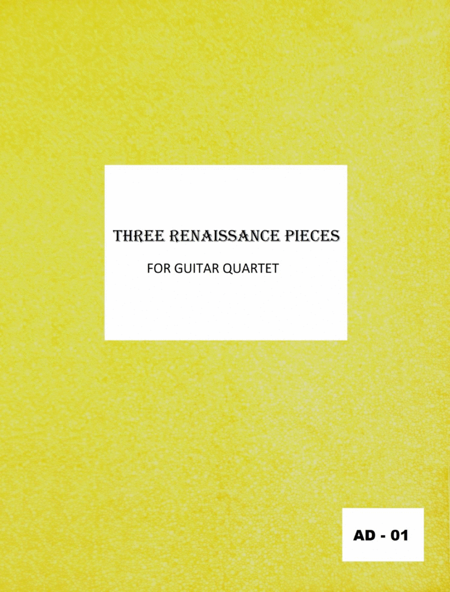 THREE RENAISSANCE PIECES FOR GUITAR QUARTET image number null