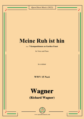 Book cover for R. Wagner-Meine Ruh ist hin,WWV 15 No.6,from 7 Kompositionen zu Goethes Faust,in e minor