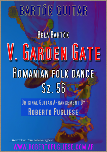 V. Román polka / Poarga Românească (Romanian Polka) for GUITAR - Garden gate. Béla Bartók. image number null