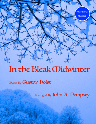 Book cover for In the Bleak Midwinter (Woodwind Quartet for Clarinet, Alto Sax, Tenor Sax and Baritone Sax)