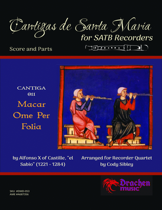 Book cover for Cantigas de Santa Maria 011 Macar Ome Per Folia for Recorder Quartet