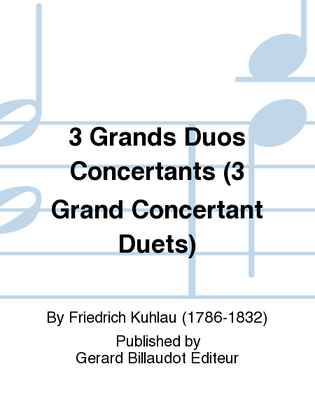 Book cover for 3 Grands Duos Concertants