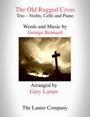 The Old Rugged Cross (Trio - Violin, Cello and Piano/Parts included)