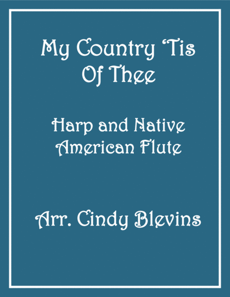 My Country 'Tis of Thee, for Harp and Native American Flute image number null