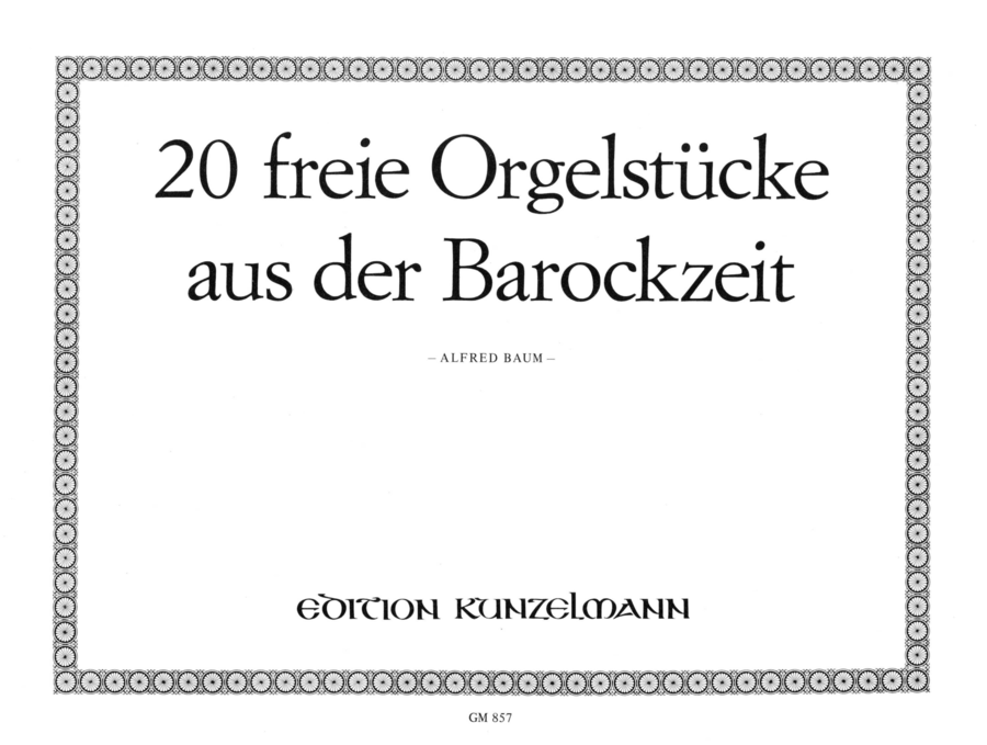 20 open organ pieces from the baroque period