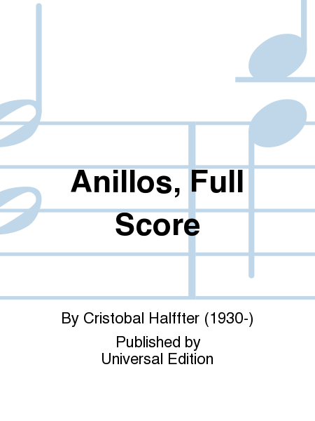 Anillos, Full Score