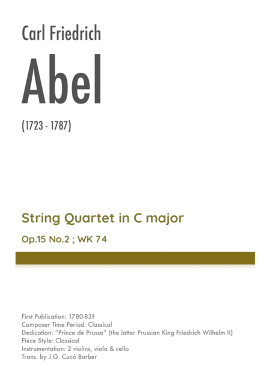 Abel - String Quartet in C major, Op.15 No.2 ; WK 74