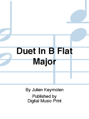Duet In B Flat Major