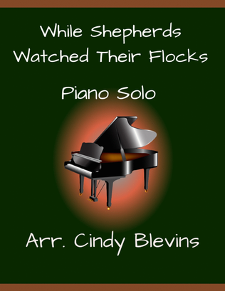 Book cover for While Shepherds Watched Their Flocks, for Piano Solo