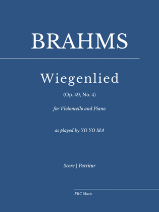 Book cover for "Wiegenlied", Op. 49, No. 4 (for Violoncello and Piano) as played by YO YO MA